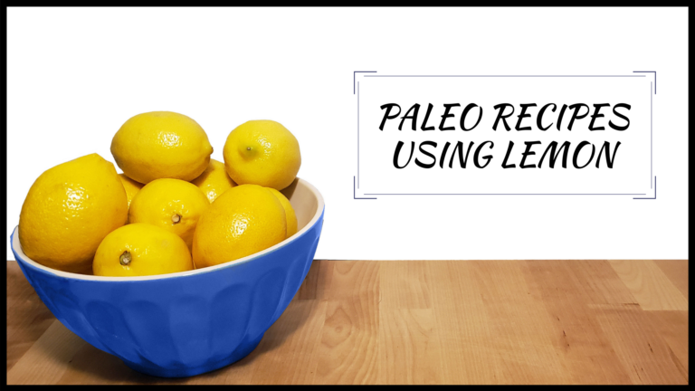 Same But Different: 8 Simple Paleo Lemon Recipes